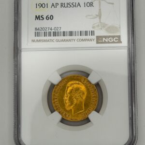 1901 AP Russia 10 Roubles NGC MS60 Very Rare